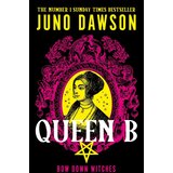 Harper Collins Publishers Ltd Juno Dawson - Queen B Cene