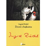 Fedon Ingrid Ridel - Živeti s bajkama cene