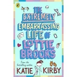 Katie Kirby - The Extremely Embarrassing Life of Lottie Brooks