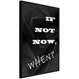  Poster - When? 40x60 | shoptok.hr