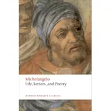 Michelangelo - Life, Letters, and Poetry