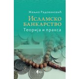 Službeni Glasnik Željko Radovanović - Islamsko bankarstvo - teorija i praksa Cene