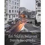 Komshe Klaus Dieter-Weber - Ein Tag in Belgrad / Dan u Beogradu - mek povez Cene