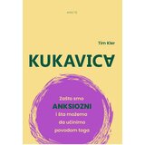 Arete Tim Kler
 - Kukavica: Zašto smo anksiozni i šta možemo da učinimo povodom toga | ePonuda.com