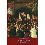 Matica srpska Vasilije Đ. Krestić
 - Srbi u Ugarskoj 1790 - 1918. Cene