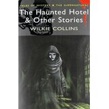 Bookpoint Wilkie Collins - The Haunted Hotel & Other Stories | Eponuda.com