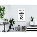  Slika - Dreams Don't Work Unless You Do (1 Part) Vertical 40x60 | shoptok.hr