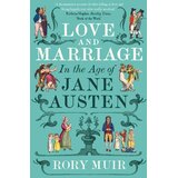 John Wiley & Sons Limited Rory Muir - Love and Marriage in the Age of Jane Austen Cene