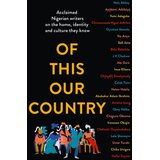 Harper Collins Publishers Ltd The Borough Press - Of This Our Country Cene