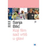  Koji film sad vrtiš u glavi - Bilić, Sanja | shoptok.hr