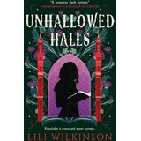 Macmillan Distribution Lili Wilkinson - Unhallowed Halls | Eponuda.com