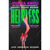 Harper Collins Publishers Ltd Jessica Knoll - Helpless Cene