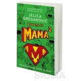 Jelica Greganović - Zovem se mama 2