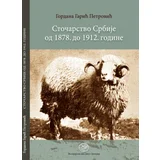 Gordana Garić Petrović - Stočarstvo Srbije od 1878. do 1912. godine