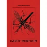 Adam Ranđelović - Caput mortuum