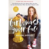 Harper Collins Publishers Ltd Rachel Hollis - Girl, Wash Your Face | ePonuda.com