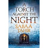 Harper Collins Publishers Ltd Sabaa Tahir - A Torch Against The Night (An Ember In The Ashes, Book 2) | Eponuda.com