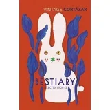 Julio Cortazar - Bestiary