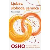 Ljubav, sloboda, samoća - Osho ( H0198 )