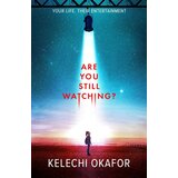 Harper Collins Publishers Ltd Kelechi Okafor - Are You Still Watching Cene