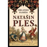 Laguna Orlando Fajdžis - Natašin ples: Kulturna istorija Rusije Cene