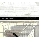 Ivana Simeonović Ćelić,Ljiljana Ćinkul - Stojan Ćelić: grafike i crteži