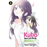 VIZ Media Nene Yukimori - Kubo Won't Let Me Be Invisible, Vol. 3 | Eponuda.com