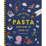 Steven Guarnaccia - The Story of Pasta and How To Cook It