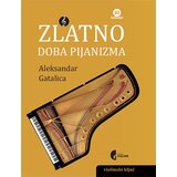 Službeni Glasnik Zlatno doba pijanizma - 3. izdanje Cene