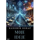 Književna omladina Srbije Radomir Korać - Moje ideje Cene