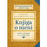 Laguna Ivana Kuzmanović - Knjiga o meni