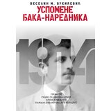 Prometej, Novi Sad Veselin M. Vukićević - Uspomene đaka-narednika | Eponuda.com