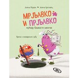 Jrj Jelena Pervan, Jelena Brezovec - Mrljavko i Prljavko mućkaju bljakasti napitak: Priča o pokvarenom zubu | ePonuda.com