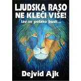 Admiral Books Dejvid Ajk
 - Ljudska raso ne kleči više!: Lav se polako budi... cene