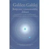 Galileo Galilej
 - Rasprave i matematički dokazi