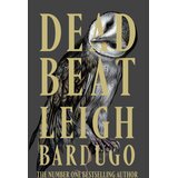 Hachette UK Leigh Bardugo - Dead Beat | Eponuda.com