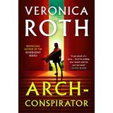 Macmillan Distribution Veronica Roth - Arch-Conspirator | Eponuda.com