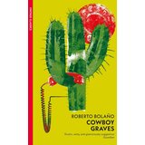 The Book Service Limited Roberto Bolano - Cowboy Graves | Eponuda.com