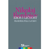 Akademska Knjiga Eros i ličnost filozofija pola ljubavi - Nikolaj Berđajev Cene