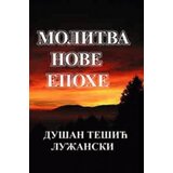 Draslar Dušan Tešić Lužanski - Molitva nove epohe