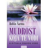 Vulkan Izdavaštvo Mudrost koja te vodi: 8 rituala pravog vođe Cene