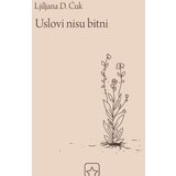 Partizanska knjiga Ljiljana D. Ćuk - Uslovi nisu bitni | ePonuda.com