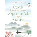  Čovek koji je želeo da bude voljen i mačak koji ga je zavoleo Cene