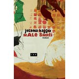 LOM Jelena Kajgo - Male smrti | Eponuda.com