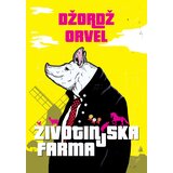 Stela Životinjska farma - Džordž Orvel