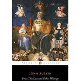The Book Service Limited John Ruskin - Unto This Last and Other Writings Cene