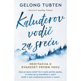 Laguna Gelong Tubten - Kaluđerov vodič za sreću | ePonuda.com