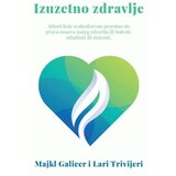 Harmonija Izuzetno zdravlje - Lari Trivijeri, Majkl Galicer Cene