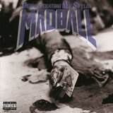  MADBALL - DEMONSTRATING MY STYLE | Eponuda.com