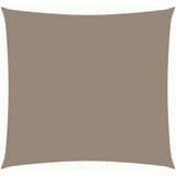 vidaXL Senčno jadro oksford blago kvadratno 5x5 m taupe | Shoptok.si